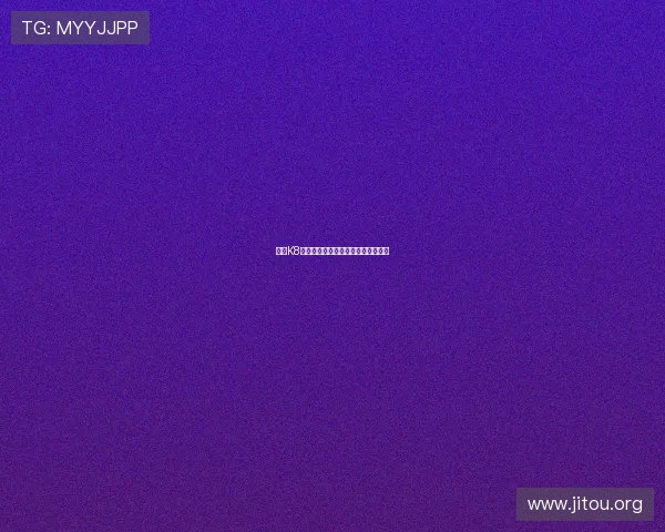 选择K8正规网的五大理由及其优质服务介绍 选择K8正规网的五大理由及其优质服务介绍